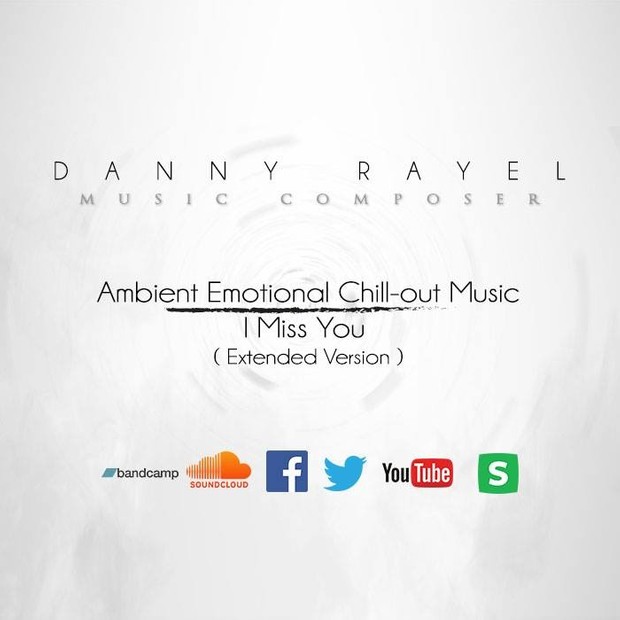 Ambient Emotional Chill-out Music - I Miss You ( Extended Version )