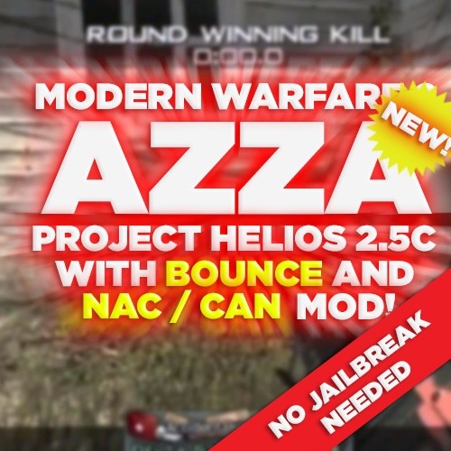 (PS3/MW2) Project Helios v2.5c NAC + BOUNCE MOD *NO JB NEEDED!!* - Azza, Blue Teammates, +550