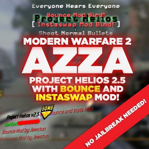 (PS3/MW2) Project Helios v2.5b INSTASWAP + BOUNCE MOD *NO JB NEEDED!!* - Azza, Blue Teammates, +550