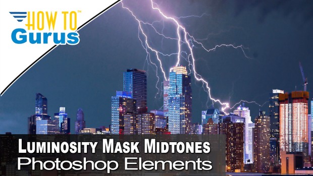 Photoshop Elements Midtone Luminosity Mask Adjustment Layer Photo Editing 2018 15 14 13 12 Tutorial