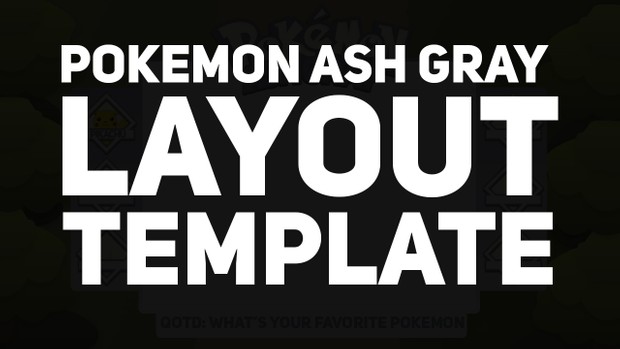 Free Pokemon Layout Template (Ash Gray)
