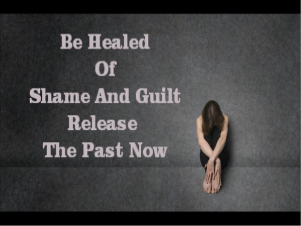 Be Healed Of Guilt And Shame MP3