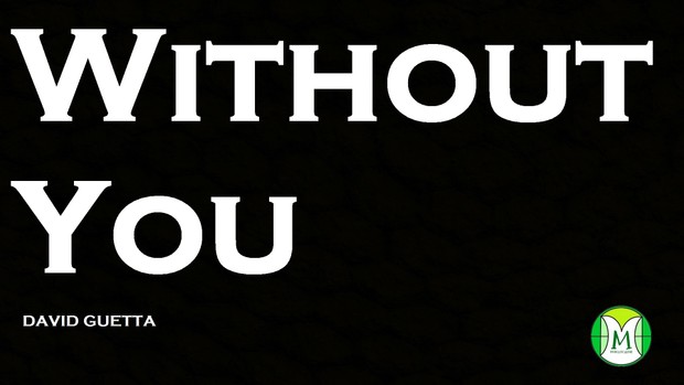 Without You - David Guetta - Keyboard or Violin Sheet Music
