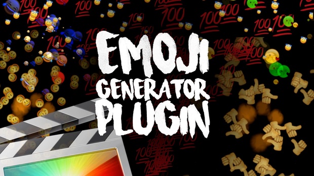 Emoji Generator Plugin - Final Cut Pro X