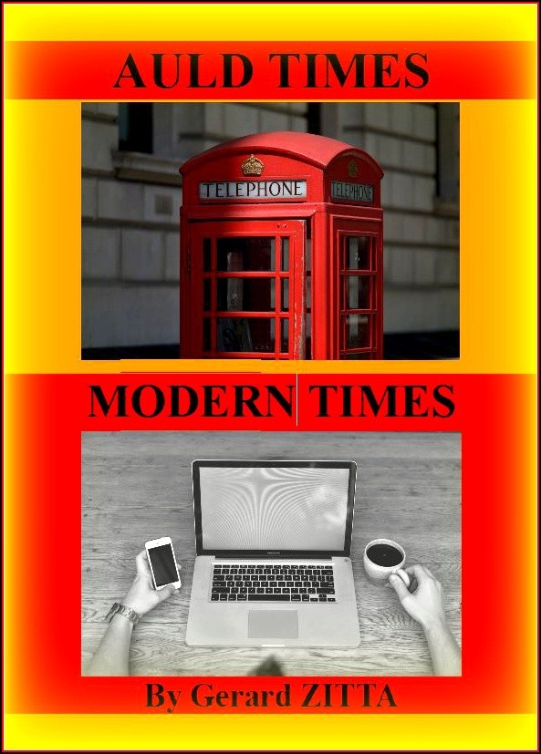 AULD TIMES, MODERN TIMES