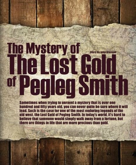 The Mystery of the Lost Gold of Pegleg Smith