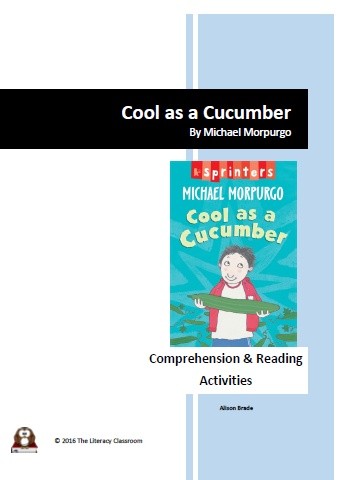 Cool as a Cucumber by Michael Morpurgo Comprehension and Reading Activities