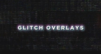 Overlay Pack 13 - Glitches - What You Need To EditTwitterYouTube