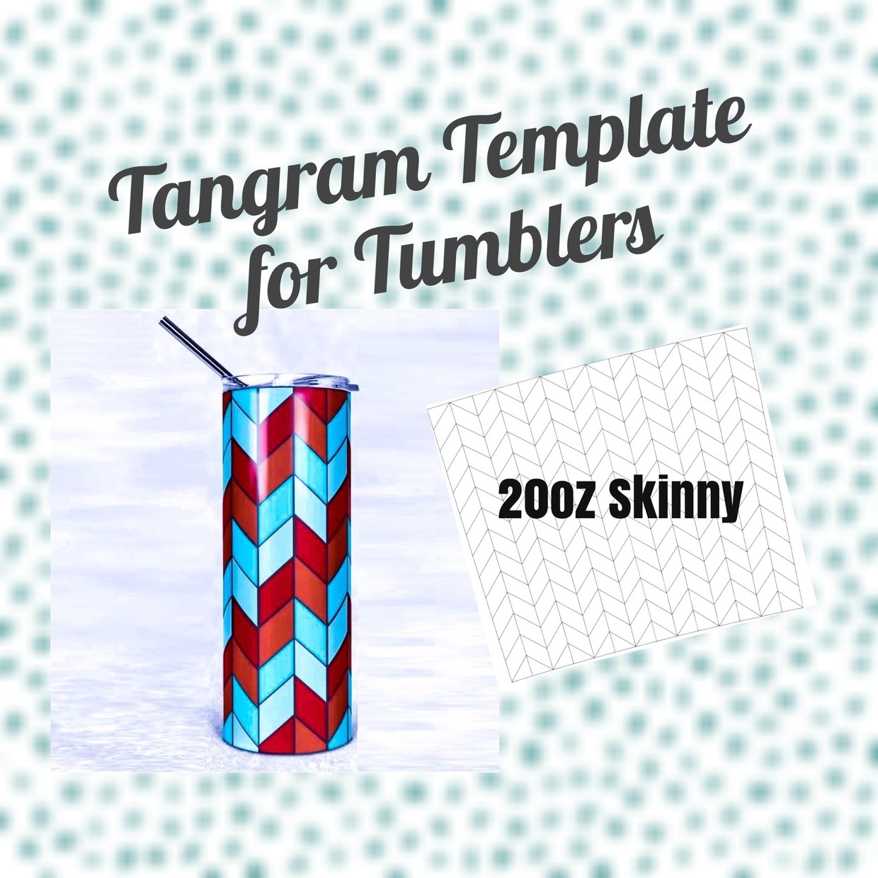 Download Tangram Tumbler Template 20oz skinny SVG PNG JPG File - PrintsPixel