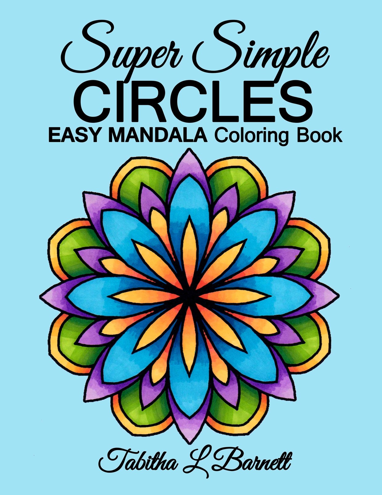 Download Super Simple Circles Easy Mandala Coloring Book Pdf Tabby S Tangled Art