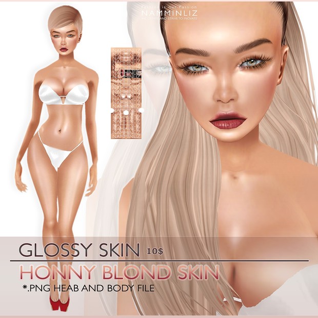 S K I N Glossy Honey Blond Skin 1