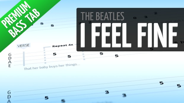 I Feel Fine (Premium Bass Tab)