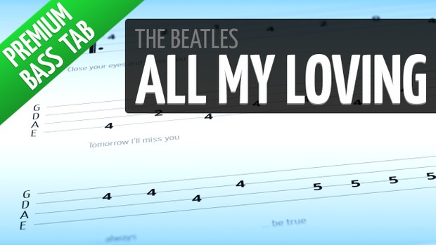 All My Loving (Premium Bass Tab)
