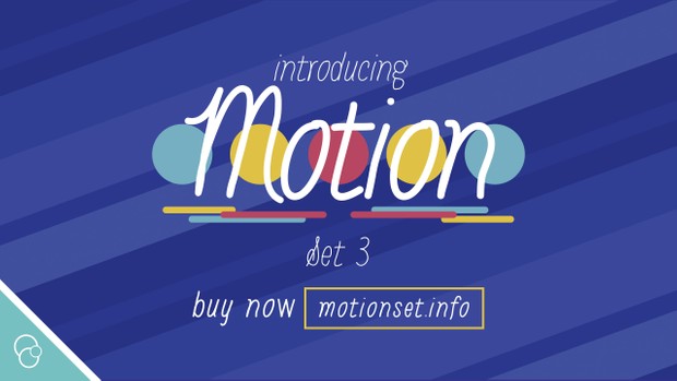 Motion Set 3 // Motion Backgrounds