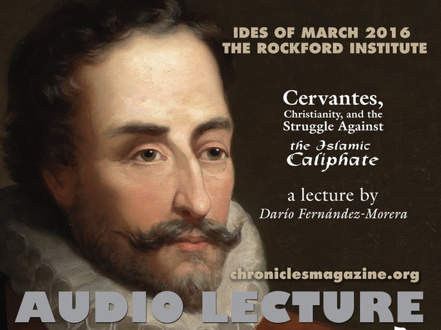 Cervantes, Christianity, and the Struggle Against the Islamic Caliphate, by Darío Fernández-Morera