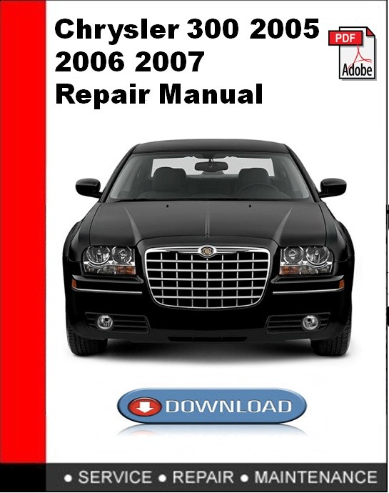 Chrysler 300 2005 2006 2007 Repair Manual