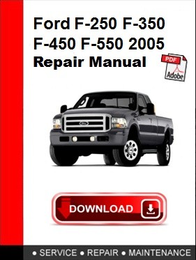 Ford F-250 F-350 F-450 F-550 2005 Repair Manual