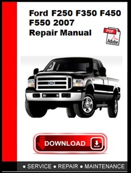 Ford F250 F350 F450 F550 2007 Repair Manual