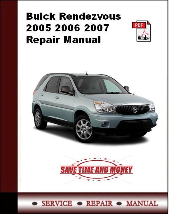 Buick Rendezvous 2005 2006 2007 Repair Manual autoservicerepair