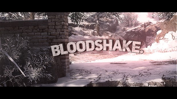 'Bloodshake.' Project File