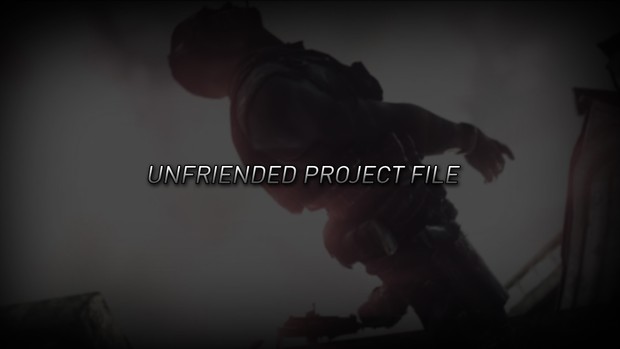 Unfriended Project Files (AAE + SV)