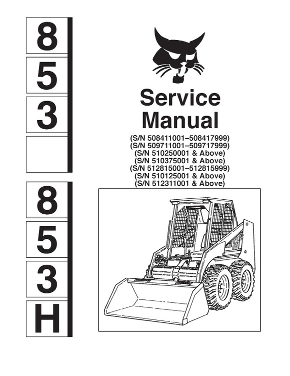 Bobcat 853 and 853H Skid Steer Loader, OEM Service and - OEM Auto