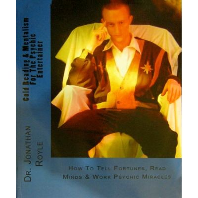 Cold Reading & Mentalism For The Psychic Entertainer