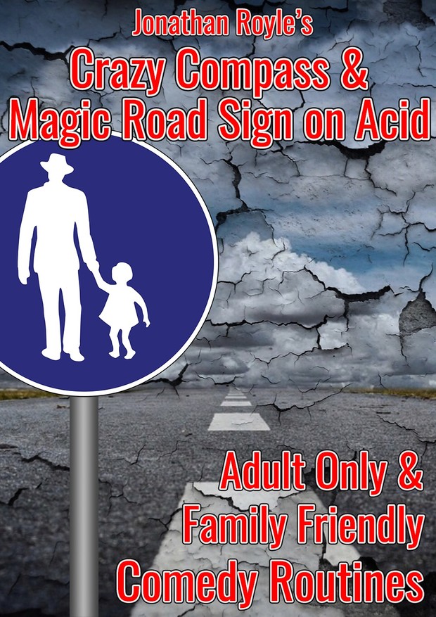 THE CRAZY COMPASS & MAGIC ROAD SIGN ON ACID