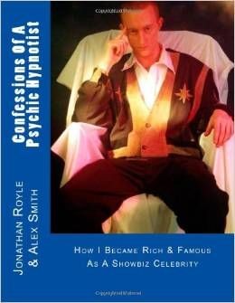 CONFESSION'S OF A PSYCHIC HYPNOTIST
