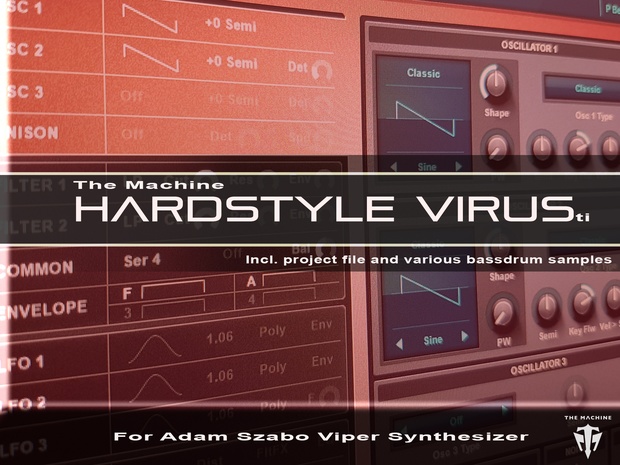The Machine Hardstyle Virus Ti for Adam Szabo Viper