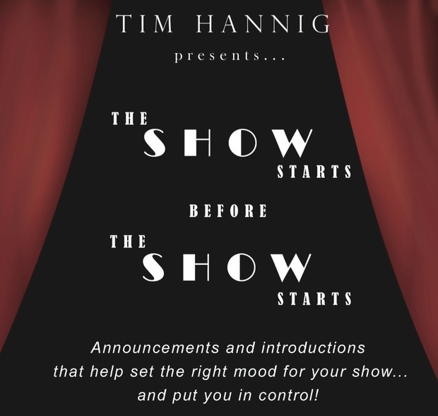 The Show Starts Before the Show Starts audio announcements & introductions
