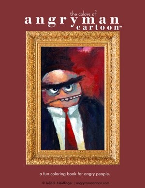 Angryman Cartoon Coloring Book: A fun coloring book for angry people.