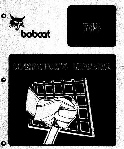 Bobcat 743 Skid Steer Loader Operator's & Part Manual