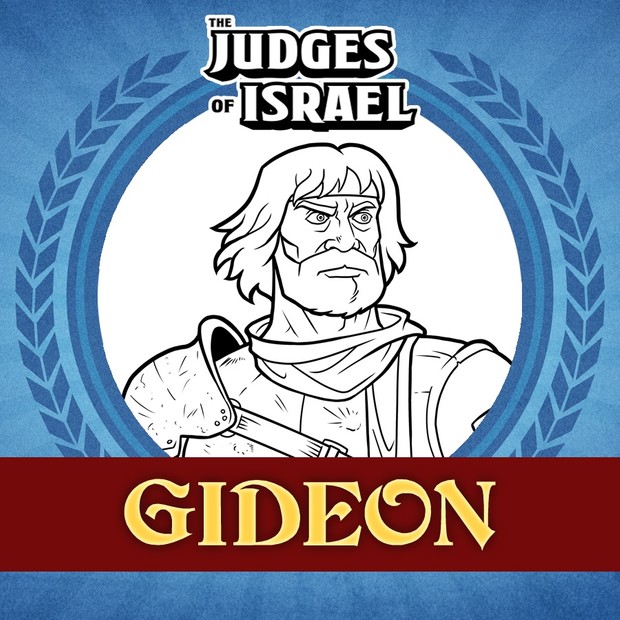 The Judges of the Bible: Gideon