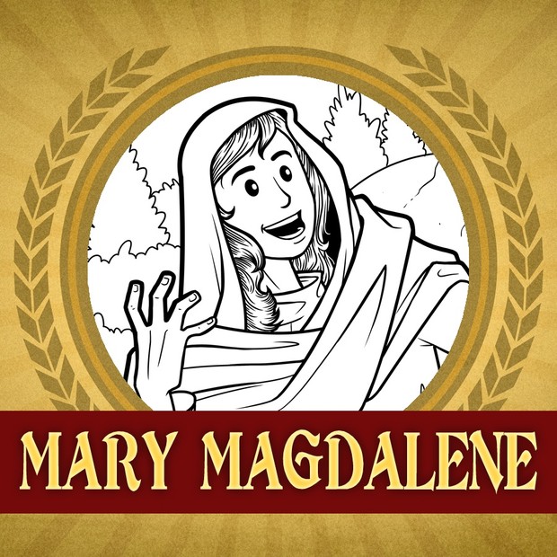 The Heroes of the Bible: Mary Magdalene