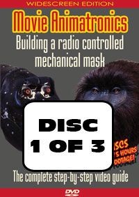 Movie Animatronics - Building a radio controlled mechanical mask DISC 1 OF 3