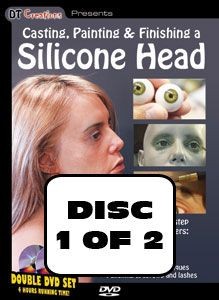Casting, Painting and Finishing a Silicone Head - DISC 1 OF 2