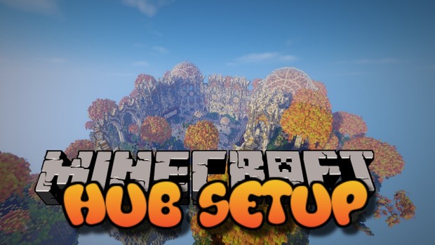 Full Hub Setup! Minecraft 1.8