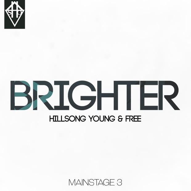 BRIGHTER - HILLSONG YOUNG & FREE PATCH MAINSTAGE