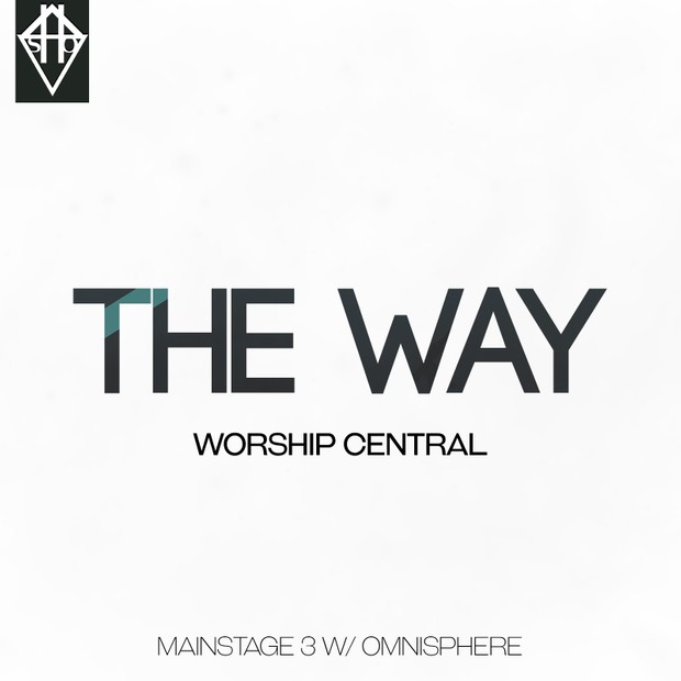 THE WAY - WORSHP CENTRAL PATCH MAINSTAGE