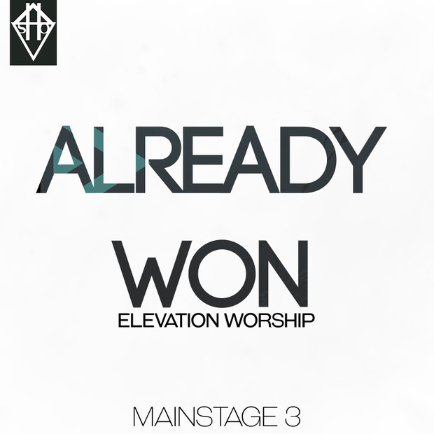 ALREADY WON - ELEVATION WORSHIP PATCH MAINSTAGE 3