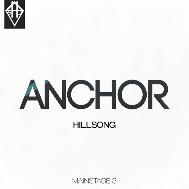 ANCHOR - HILLSONG MAINSTAGE