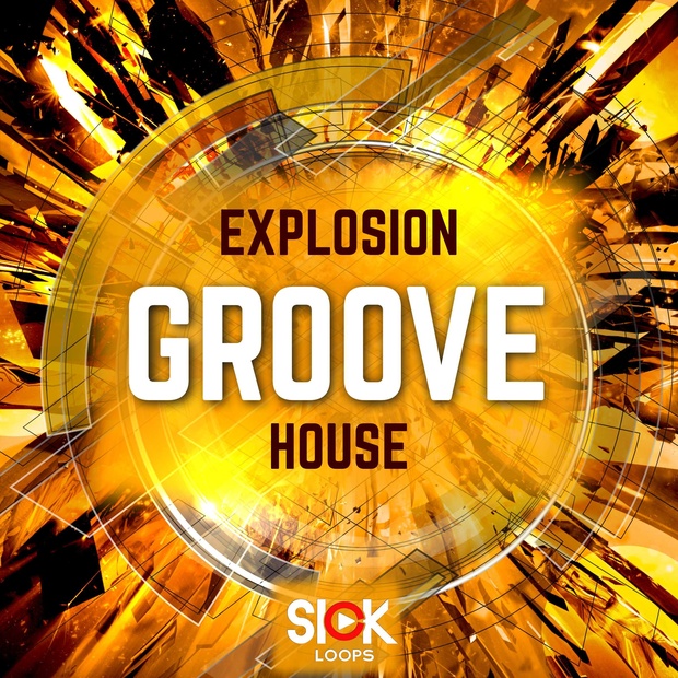 Sick Loops - Explosion Groove House