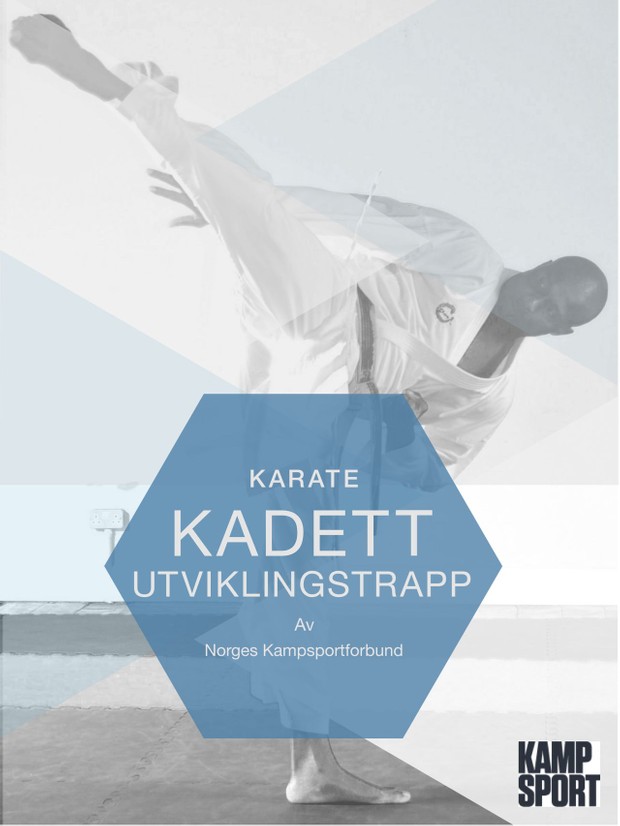 Karate Kadett Utviklingstrapp - Del 1