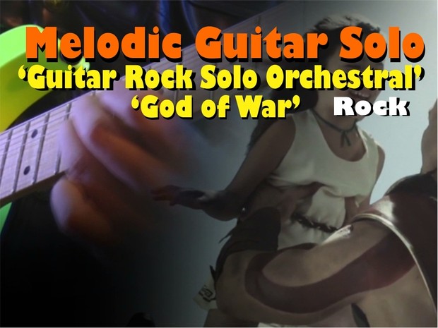 MELODIC GUITAR ROCK SOLO ORCHESTRAL