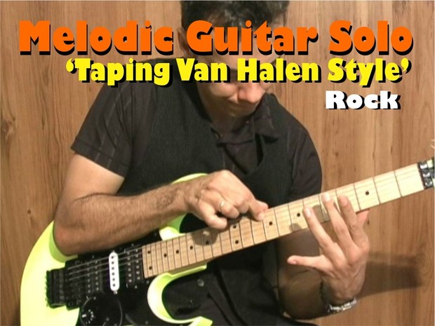 MELODIC GUITAR ROCK SOLO TAPING VAN HALEN STYLE